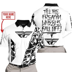 TILL THE FUCKIN FREAKIN TRAINING WHEEL FALL OFF - LIMITED EDITION - CUSTOM NAME - FLY RACING - WHITE - POLO SHIRT