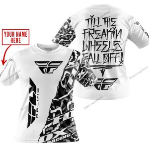 TILL THE FUCKIN FREAKIN TRAINING WHEEL FALL OFF - LIMITED EDITION - CUSTOM NAME - FLY RACING - WHITE - T-SHIRT