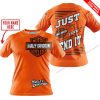 PREMIUM JUST FCKN GONNA SEND IT – CUSTOM NAME – HARLEY DAVIDSON - ORANGE V1 - T-SHIRT