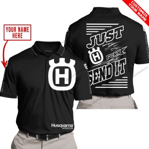 PREMIUM JUST FCKN GONNA SEND IT – CUSTOM NAME – HUSQVARNA - BLACK - POLO SHIRT