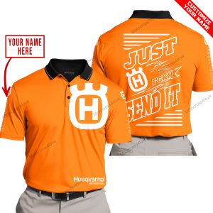 PREMIUM JUST FCKN GONNA SEND IT – CUSTOM NAME – HUSQVARNA - ORANGE - POLO SHIRT