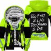 TOO FAST TO LIVE TOO YOUNG TO DIE - FLEECE HOODIE - HUSQVARNA - NEON