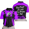 TOO FAST TO LIVE TOO YOUNG TO DIE - CAN AM - PURPLE - POLO SHIRT