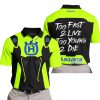 TOO FAST TO LIVE TOO YOUNG TO DIE - HUSQVARNA - NEON - POLO SHIRT