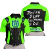TOO FAST TO LIVE TOO YOUNG TO DIE - HUSQVARNA - GREEN - POLO SHIRT
