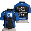 TOO FAST TO LIVE TOO YOUNG TO DIE - HUSQVARNA - BLUE - POLO SHIRT