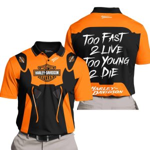 TOO FAST TO LIVE TOO YOUNG TO DIE - HARLEY DAVIDSON - ORANGE - POLO SHIRT