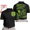 PREMIUM JUST FCKN GONNA SEND IT – CUSTOM NAME – HUSQVARNA – GREEN 1 BLACK - POLO SHIRT