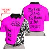 TOO FAST TO LIVE TOO YOUNG TO DIE - LIMITED EDITION - CUSTOM NAME - FOX RACING - PINK - POLO SHIRT