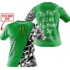 TOO FAST TO LIVE TOO YOUNG TO DIE - LIMITED EDITION - CUSTOM NAME - MONSTER - GREEN - T-SHIRT