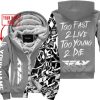 TOO FAST TO LIVE TOO YOUNG TO DIE - LIMITED EDITION - CUSTOM NAME - FLY RACING - GREY - FLEECE ZIP HOOODIE