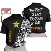 TOO FAST TO LIVE TOO YOUNG TO DIE - LIMITED EDITION - CUSTOM NAME - ROCKSTAR - BLACK - POLO SHIRT