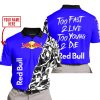TOO FAST TO LIVE TOO YOUNG TO DIE - LIMITED EDITION - CUSTOM NAME - RED BULL - BLUE - POLO SHIRT
