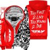 TOO FAST TO LIVE TOO YOUNG TO DIE - LIMITED EDITION - CUSTOM NAME - FLY RACING - RED - FLEECE ZIP HOOODIE