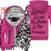 TOO FAST TO LIVE TOO YOUNG TO DIE - LIMITED EDITION - CUSTOM NAME - HUSQVARNA - PINK 1 - FLEECE ZIP HOOODIE
