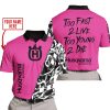 TOO FAST TO LIVE TOO YOUNG TO DIE - LIMITED EDITION - CUSTOM NAME - HUSQVARNA - PINK 1 - POLO SHIRT