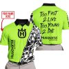TOO FAST TO LIVE TOO YOUNG TO DIE - LIMITED EDITION - CUSTOM NAME - HUSQVARNA - GREEN 1 - POLO SHIRT