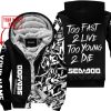 TOO FAST TO LIVE TOO YOUNG TO DIE - LIMITED EDITION - CUSTOM NAME - SEA DOO - BLACK - FLEECE ZIP HOOODIE