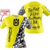 TOO FAST TO LIVE TOO YOUNG TO DIE - LIMITED EDITION - CUSTOM NAME - HUSQVARNA - YELLOW - T-SHIRT