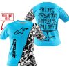 TILL THE FUCKIN FREAKIN TRAINING WHEEL FALL OFF - LIMITED EDITION - CUSTOM NAME - ALPINESTARS - SKY BLUE - T-SHIRT