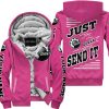 PREMIUM JUST FCKN GONNA SEND IT – CUSTOM NAME – SKI DOO – PINK 1 V1 - FLEECE ZIP HOODIE
