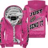 PREMIUM JUST FCKN GONNA SEND IT – CUSTOM NAME – TROY LEE DESIGNS – PINK 1 V1 - FLEECE ZIP HOODIE