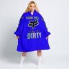 RACING GIRLS LIKE IT DIRTY - FOX RACING - BLUE V1 - OODIE BLANKET HOODIE