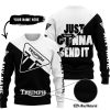 JUST GONNA SEND IT - 3D ALL OVER PRINTED - TRIUMPH - SWEATER UGLY