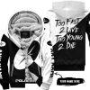 TOO FAST TO LIVE TOO YOUNG TO DIE - 3D ALL OVER PRINTED - POLARIS - WHITE - FLEECE ZIP HOODIE