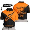 TOO FAST TO LIVE TOO YOUNG TO DIE - 3D ALL OVER PRINTED - ALPINESTARS ORANGE - POLO SHIRT