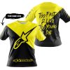 TOO FAST TO LIVE TOO YOUNG TO DIE - 3D ALL OVER PRINTED - ALPINESTARS YELLOW - T-SHIRT