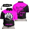 TOO FAST TO LIVE TOO YOUNG TO DIE - 3D ALL OVER PRINTED - CAN AM PINK - POLO SHIRT
