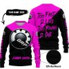 TOO FAST TO LIVE TOO YOUNG TO DIE - 3D ALL OVER PRINTED - CAN AM PINK - SWEATER UGLY