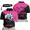 TOO FAST TO LIVE TOO YOUNG TO DIE - 3D ALL OVER PRINTED - CAN AM PINK 1 - POLO SHIRT