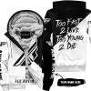 TOO FAST TO LIVE TOO YOUNG TO DIE - 3D ALL OVER PRINTED - FLY RACING BLACK - FLEECE ZIP HOODIE