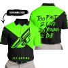 TOO FAST TO LIVE TOO YOUNG TO DIE - 3D ALL OVER PRINTED - FLY RACING GREEN - POLO SHIRT