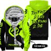 TOO FAST TO LIVE TOO YOUNG TO DIE - 3D ALL OVER PRINTED - HUSQVARNA NEON - FLEECE ZIP HOODIE
