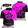 TOO FAST TO LIVE TOO YOUNG TO DIE - 3D ALL OVER PRINTED - HUSQVARNA PINK - POLO SHIRT