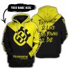 TOO FAST TO LIVE TOO YOUNG TO DIE - 3D ALL OVER PRINTED - HUSQVARNA YELLOW