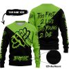 TOO FAST TO LIVE TOO YOUNG TO DIE - 3D ALL OVER PRINTED - FOX RACING & MONSTER ENERGY - SWEATER UGLY