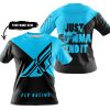 JUST GONNA SEND IT - 3D ALL OVER PRINTED - FLY RACING SKY BLUE - T-SHIRT
