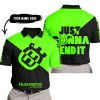 JUST GONNA SEND IT - 3D ALL OVER PRINTED - HUSQVARNA GREEN - POLO SHIRT