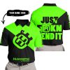 JUST FKCN SEND IT - 3D ALL OVER PRINTED - HUSQVARNA GREEN - POLO SHIRT