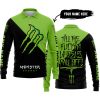 TILL THE FUCKIN FREAKIN TRAINING WHEEL FALL OFF - 3D ALL OVER PRINTED - MONSTER ENERGY GREEN - LONG SLEEVE POLO SHIRT