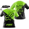 TOO FAST TO LIVE TOO YOUNG TO DIE – 3D ALL OVER PRINTED – FOX RACING GIRL – GREEN 1 - T-SHIRT
