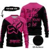 TOO FAST TO LIVE TOO YOUNG TO DIE – 3D ALL OVER PRINTED – FOX RACING GIRL – PINK 1 - SWEATER UGLY