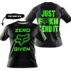 ZERO FOX GIVEN – JUST FCKN SEND IT – FOX RACING – BLACK GREEN - T-SHIRT