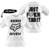 ZERO FOX GIVEN – JUST FCKN SEND IT – FOX RACING – WHITE V1 - T-SHIRT