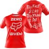 ZERO FOX GIVEN – TOO FAST TO LIVE TOO YOUNG TO DIE – FOX RACING – RED - T-SHIRT