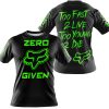 ZERO FOX GIVEN – TOO FAST TO LIVE TOO YOUNG TO DIE – FOX RACING – BLACK GREEN - T-SHIRT